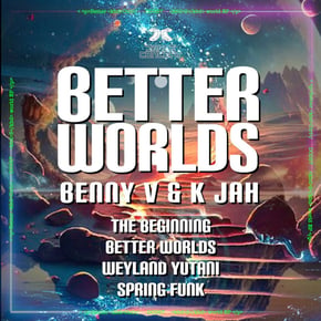 Better Worlds by Benny V & K Jah Cover Art