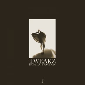 Fatal Attraction Ep by Tweakz Cover Art