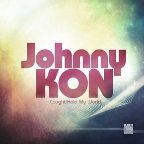 Caught / Hold My World by Johnny Kon Cover Art