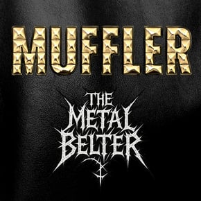 The Metal Belter by Muffler Cover Art