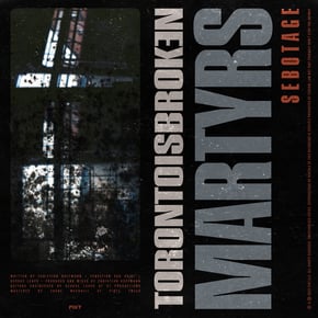 Martyrs (feat. Sebotage) by Toronto Is Broken Cover Art