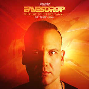 What We Do Before Dawn Part III: Dawn by Eavesdrop Cover Art
