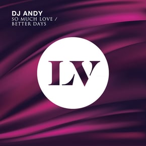 So Much Love / Better Days by Dj Andy Cover Art