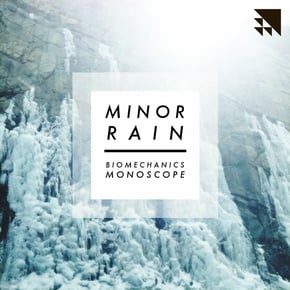 Biomechanics / Monoscope by Minor Rain Cover Art
