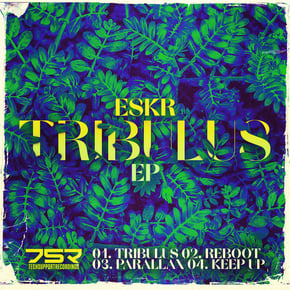 Tribulus EP by ESKR Cover Art