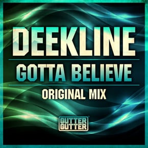 Gotta Believe by Deekline Cover Art