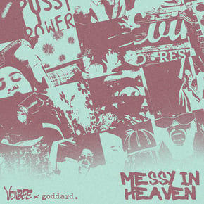 messy in heaven (extended mix/instrumental) by goddard. Cover Art