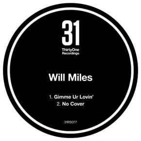 Gimme Ur Lovin' / No Cover by Will Miles Cover Art