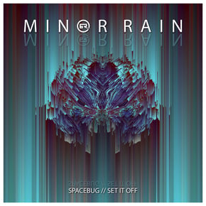 Spacebug / Set It Off by Minor Rain Cover Art