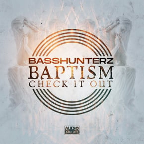 Baptism / Check It Out by BASSHUNTERZ Cover Art
