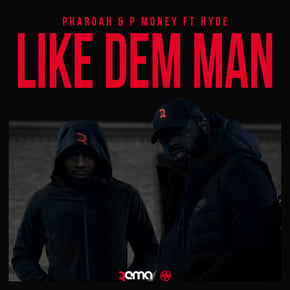 Like Dem Man by P Money & Pharoah Cover Art
