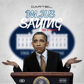 I'm Jus Saying (No Stylist) by Cartel Cover Art