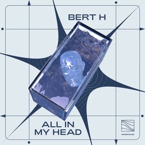 All In My Head by Bert H Cover Art