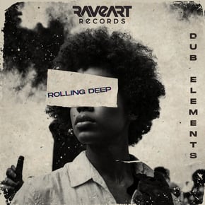 Rolling Deep by Dub Elements Cover Art