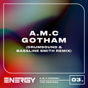 Gotham (Drumsound & Bassline Smith Remix) by A.M.C & Drumsound & Bassline Smith Cover Art
