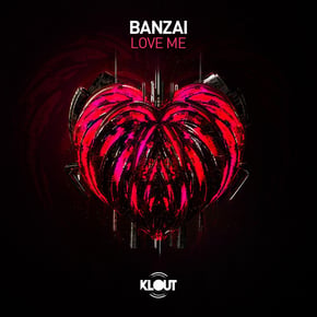 Love Me by Banzai Cover Art