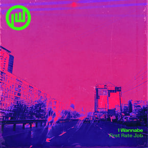 First Rate Job by I Wannabe Cover Art