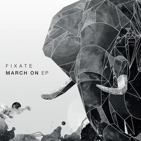 March on EP by Fixate Cover Art