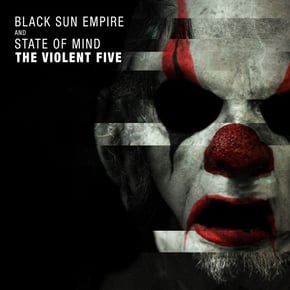 The Violent Five by Black Sun Empire & State of Mind Cover Art