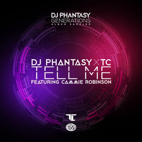 Tell Me by DJ Phantasy, TC & Cammie Robinson Cover Art