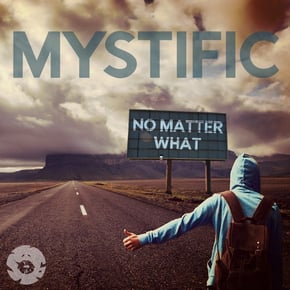 No Matter What by Mystific Cover Art