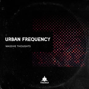Massive Thoughts by Urban Frequency Cover Art