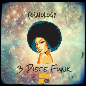 3 Piece Funk by Cosmology Cover Art