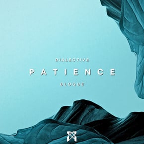 Patience by Dialective & Bloque Cover Art