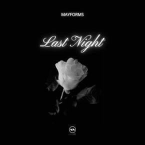 Last Night by Mayforms Cover Art