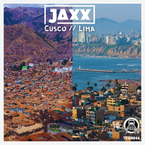 Cusco / Lima by Jaxx Cover Art