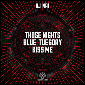 Those Nights / Blue Tuesday / Kiss Me by DJ Nai Cover Art