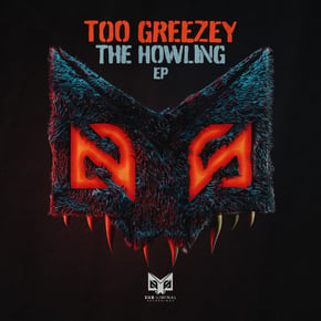The Howling EP by Too Greezey Cover Art