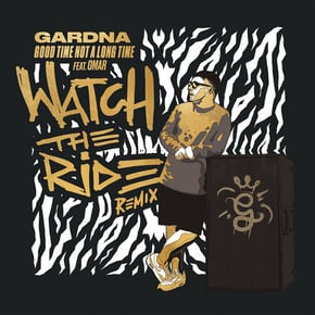 Good Time Not a Long Time (Watch The Ride Remix) by Sigma, Gardna & Watch the Ride Cover Art