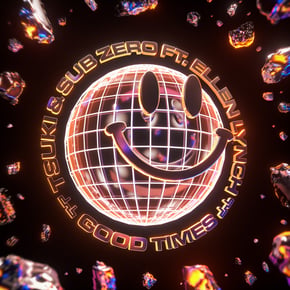 Good Times (feat. ellen lynch) by Tsuki, Sub Zero & ellen lynch Cover Art