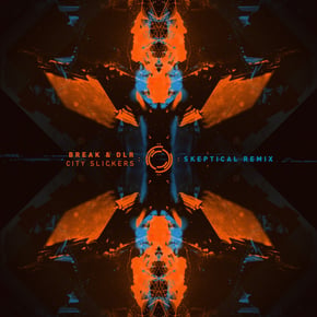 City Slickers (Skeptical Remix) by Break, DLR & Skeptical Cover Art