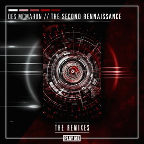 The Second Renaissance [Remixes] by Des McMahon Cover Art
