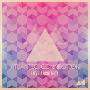 Love Architect by Atlantic Connection Cover Art