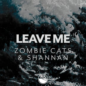 Leave Me by Zombie Cats Cover Art