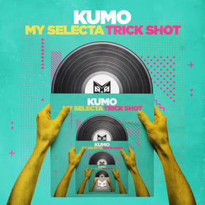 My Selecta / Trick Shot by Kumo Cover Art