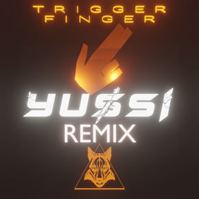 Trigger Finger (YUSSI Remix) by TC Cover Art
