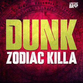 Zodiac Killa by Dunk Cover Art