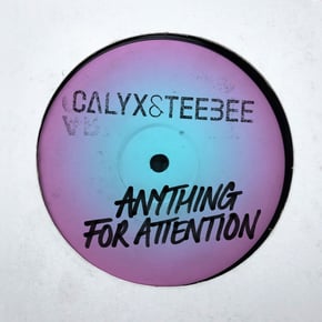 Anything for Attention by Calyx & TeeBee, Calyx & Teebee Cover Art