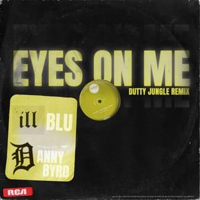 Eyes On Me (Dutty Jungle Remix) by Danny Byrd Cover Art