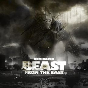 The Beast from the East EP by Dominator Cover Art