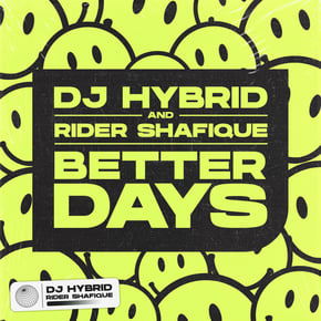 Better Days by DJ Hybrid & Rider Shafique Cover Art