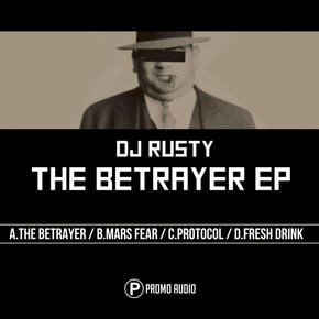 The Betrayer by DJ Rusty Cover Art