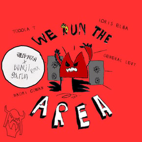 We Run The Area (Jus Now X Bunji Garlin Soca Remix) by General Levy, Idris Elba & Bunji Garlin Cover Art