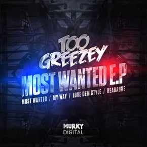 Most Wanted by Too Greezey Cover Art