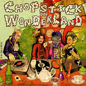 Chopstick in Wonderland by Chopstick Dubplate Cover Art