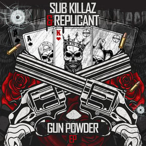 Gun Powder by Sub Killaz & Replicant Cover Art